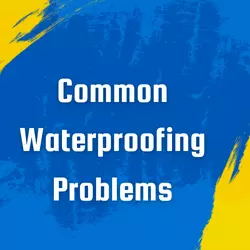 waterproofing problems